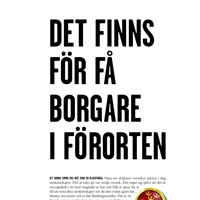 Det finns fo r fa borgare