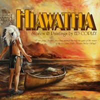 Book Cover - The Legend of Hiawatha by Ed Copley
