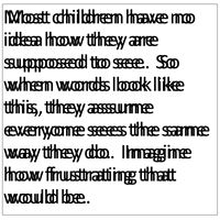 Could you read if text looked like this?
