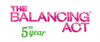 The Balancing Act 5th Year