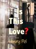Is This Love?