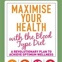 Maximise Your Health with the Blood Type Diet
