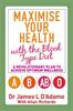 Maximise Your Health with the Blood Type Diet
