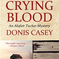 Crying Blood - the Alafair Tucker Mystery by author Donis Casey
