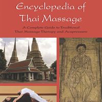 The Encyclopedia of Thai Massage