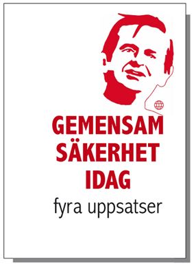 Fyra vinnande uppsatser i boken om gemensam säkerhet, politik i Olof Palmes anda.
