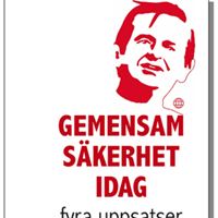 Fyra vinnande uppsatser i boken om gemensam säkerhet, politik i Olof Palmes anda.