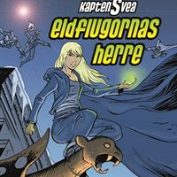 Kapten Svea - Eldflugornas herre