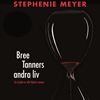 Bree Tanners andra liv - omslag