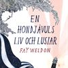 En hondjävuls liv och lustar