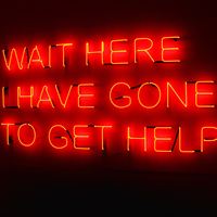 WAIT HERE I HAVE GONE TO GET HELP - Tim Etchells