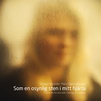 Som en osynlig sten i mitt hjärta
