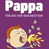 Pappa för dig som har bråttom. Omslag