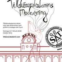 Tillskärarakademin Modevisning 2010 Berns