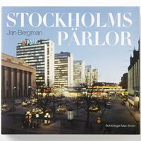 Stockholmspärlor - Ett sekel av pressbilder