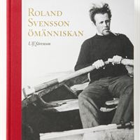 Roland Svensson - ömänniskan