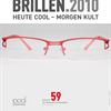 Prospekt BRILLEN.2010 von Aktive Optiker Marketing