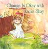 Change Is Okay with Kacie Shay cover image