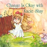 Change Is Okay with Kacie Shay cover image