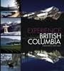 Experience British Columbia - Book Cover 