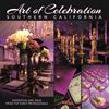 Art of Celebration Southern California - Book Cover