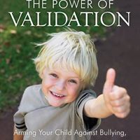 The Power of Validation
