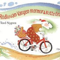 Rödluvan, vargen, mormor och Kotte Gran