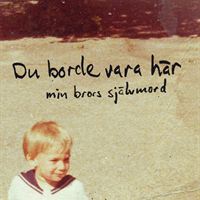 Bokomslag Du borde vara här