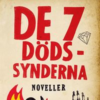 De sju dödssynderna - Noveller