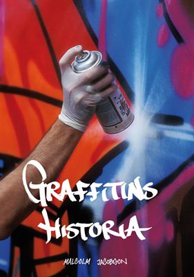 Graffitins historia av Malcolm Jacobson, ny lättläst bok på LL-förlaget