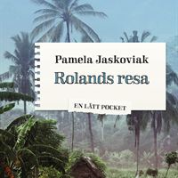 Rolands resa av Pamela Jaskoviak, en lättläst novell i serien En Lätt Pocket, utgiven på LL-förlaget.