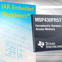 IAR Embedded Workbench supports TI FRAM MCUs