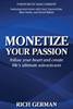 Book Cover: Monetize Your Passion by Rich German