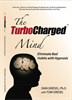 The TurboCharged Mind