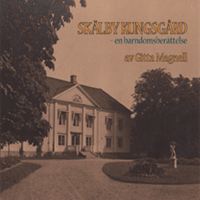Skälby Kungsgård - en barndomsberättelse