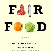 'Fair Food' by Oran B. Hesterman Ph.D.